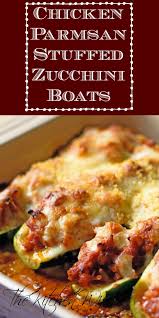 Chicken Parmesan Stuffed Zucchini Boats Recipe The Kitchen Wife