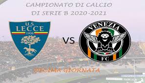 Currently, venezia rank 5th, while lecce hold 4th position. Il Big Match Della Decima Giornata E Lecce Venezia Pugliain Net