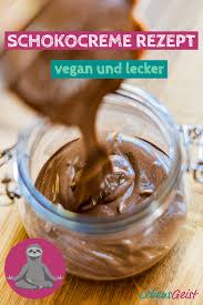 Schokocreme Rezept Nougatcreme Rezept Vegan Rezept In 2020 Schokocreme Rezepte Schokocreme Rezept