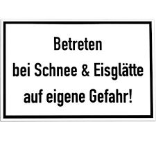 Hier sehen sie ihre letzten suchanfragen, die neueste zuerst. Betreten Bei Schnee Eisglatte Auf Eigene Gefahr Schilder Privatgrundstuck Und Haus