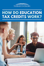 How Do Education Tax Credits Work Tax Relief Center Tax Credits Online Education Post Secondary Education