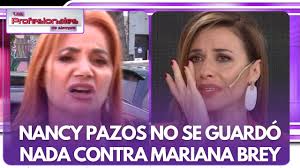 NANCY PAZOS DESTRUYÓ A MARIANA BREY... ¡OTRA VEZ!