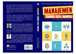 Buku ini bermanfaat tidak terbatas bagi para mahasiswa dan dosen, tetapi juga untuk para aktifis organisasi, baik organisasi bisnis, politik, kemasyarakatan dan lain sebagainya. Pdf Manajemen Sumber Daya Manusia Tinjauan Praktis Aplikatif Ni Kadek Suryani Academia Edu