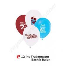 Trabzonspor Lisansli Balon 6 Adet Urun Olculeri 12 Inc 30 Cm Cap Paket Icerigi 6 Adet 3 4 Renk Baski Latekstir Kalitelidir H Lateks Balon Renkler