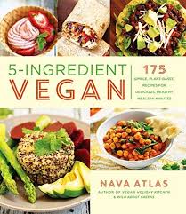 Free Download Pdf 5ingredient Vegan 175 Simple Plantbased Recipes For Delicious Healthy Meals In Minutes Free Epub Mobi Ebooks Vegan Cookbook Food Recipes Healthy Recipes