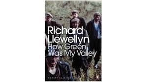 Review of 'How Green Was My Valley' by Richard Llewellyn – N S Ford