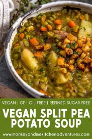Vegan Split Pea Potato Soup Monkey And Me Kitchen Adventures Vegan Soup Recipes Healthy Recipes Pea Recipes