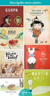 55 Libros Infantiles Sobre Emociones Para Ninos Rejuega Y Disfruta Jugando Autoestima Para Ninos Cuentos Infantiles Para Leer Psicologia Infantil