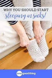 To Sleep With Socks On Or Not To Sleep With Socks On That Is The Question And I Have The Surprising Answe Fun To Be One Benefits Of Sleep Holistic Treatment