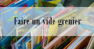 Ces Dernieres Annees Nous Avons Pris L Habitude De Faire Un Vide Grenier Une Vide Grenier Desencombrement Et Grenier