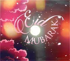 Eid is a major celebration for muslims to celebrate eid is time to say eid mubarak. 30 Eid Ul Fitr Islamic Wishes Messages Quotes Eid Mubarak Greetings Eid Mubarak Gif Eid Mubarak Wishes