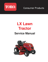 To locate your free toro manual, choose a product type below. Toro Lx Lawn Tractor Service Manual Pdf Download Manualslib