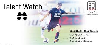 Nicolo barella was born in the middle of millennials generation. 90plus Talent Watch Nicolo Barella Cagliari Calcio 01 04 2019 In Absoluter Hochform 90plus