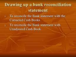 You perform bank reconciliation to make sure that your various business transactions and expenses are reflected correctly in the company books. Bank Reconciliation