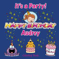 We did not find results for: It S A Party Happy Birthday Audrey Coloring Book Audrey Books Personalized For Audrey The Star Of Every Book Jameson C A Amazon De Bucher