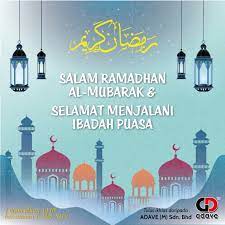 For more information and source, see on this link : Selamat Menyambut Ramadhan Al Mubarak Adave M Sdn Bhd