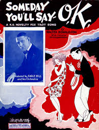 Someday you'll say O.K!