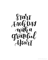 Start Each Day With A Grateful Heart Wonder Quotes Hand Lettering Quotes Quotes To Live By