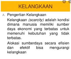 Pengertian Kelangkaan Faktor Penyebab Sejarah Perkembangan