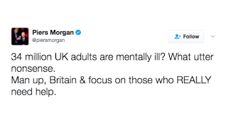 His first tweet was in response to a comment from a nigerian follower who seemed. Piers Morgan Tweets Man Up Britain Replying To Mental Health Stats The Mighty