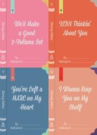 Downloadable Literary Notions Valentines To Give To All Of Your Librarian Friends Library Quotes Library Humor Reading Library