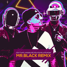 Harder better faster stronger alive radio edit 2007. Stream Daft Punk Harder Better Faster Stronger Mr Black Remix By Mr Black Listen Online For Free On Soundcloud