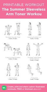 The Summer Sleeveless Arm Toner Workou Printable Workouts Health And Fitness Articles Workout Labs