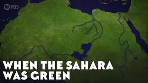 Something huge is hidden beneath the sahara desert. When The Sahara Was Green Youtube