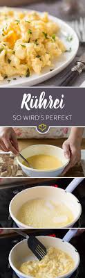 Ruhrei So Gelingt Es Perfekt Von Cremig Bis Fluffig Rezept Rezepte Ideen Furs Essen Leckeres Essen