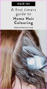 Order hair colour today & get free shipping! Hair 101 A First Timers Guide To Colouring Your Hair At Home At Home Hair Color How To Dye Hair At Home Diy Hair Dye
