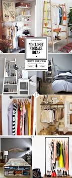 Getting Creative No Closet Solutions And Storage Ideas Home Tree Atlas No Closet Solutions Bedroom Storage Creative Closets
