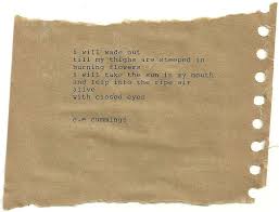 E E Cummings Beautiful And Used By Bjork Love Words Words Cool Words