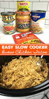 Slow Cooker Queso Chicken Tacos Crockpot Recipes Slow Cooker Crockpot Recipes Easy Mexican Food Recipes