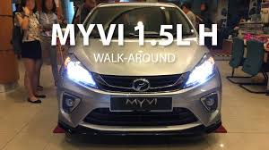 Went on a road trip recently? Perodua Myvi 1 5l H Interior Exterior Walk Around Youtube