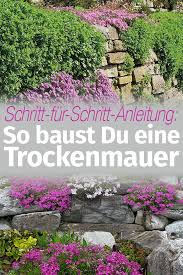 Anleitung Natursteinmauer Bauen Selbst De Steinmauer Garten Gartenmauern Natursteinmauer Bauen
