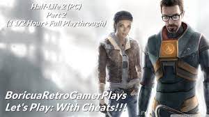 half life 2 pc 1 1 2 hour full playthrough with cheats part 2 half life lets play cheating