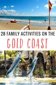 Our List Of 28 Things To Do On The Gold Coast For Families Has Activities And Adventure For Kids A Australia Travel Best Beaches To Visit Cool Places To Visit