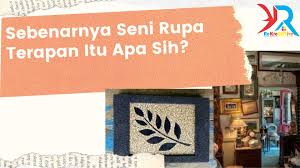 Film di bioskop, hiburan teater dan musik. Pengertian Seni Rupa Terapan Dan Contohnya Rekreartive