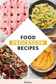 41 Food Processor Recipes That Pretty Much Make Themselves Food Processor Recipes Food Processor Recipes Dinner Food Processor Recipes Healthy
