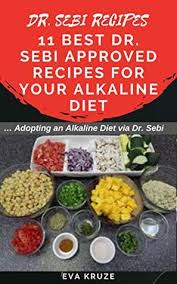 The alkaline diet that helps with diabetes, high blood pressure, and liver diseases. Dr Sebi Recipes 11 Best Dr Sebi Approved Recipes For Your Alkaline Diet Adopting An Alkaline Diet Via Dr Sebi By Eva Kruze