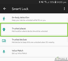 You can keep your phone unlocked when it is connected to a trusted device, like your bluetooth watch or car. How To Fix Smart Lock Not Working Appuals Com