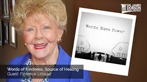 Words of Kindness, Source of Healing with Dr. James Dobson’s Family Talk