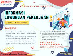 Info loker yayasan global rsm consultant selnajaya bkk smk has 234,301 members. Lowongan Kerja Pt Astra Daihatsu Motor Adm 2020