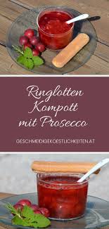 Ringlottenkompott Rezepte Lebensmittel Essen Hausgemachtes Rezept