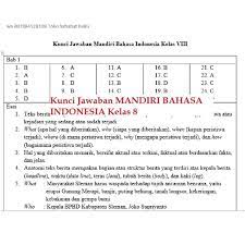 Soal bahasa indonesia kelas 8 semester 2 kurikulum 2013 dan kunci jawaban. Kunci Jawaban Buku Mandiri Bahasa Indonesia Kelas 8 Revisi Sekolah