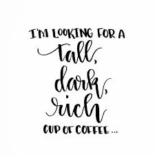 Coffee Lovers Follow Me Madison Grace Mrsmadisongrace Black Coffee Quotes Coffee Quotes Coffee Humor