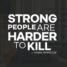 Strong people are harder to kill because strength improves bone density,  preserves muscle mass, enhances balance, increases recovery capacity, and  builds a level of physical resilience that carries over into every decade