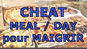 Définition du cheat meal / ecart : Cheat Meal Et Cheat Day Pour Maigrir Tout Savoir Maigrir Vite Et Bien