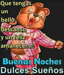 Buenas Noches Dulces Suenos Good Night Sweet Dreams Good Night Quotes Good Night Sleep Well