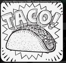 Pin By Christopher Yost On My Next Tattoo Food Coloring Pages Taco Drawing Dragons Love Tacos